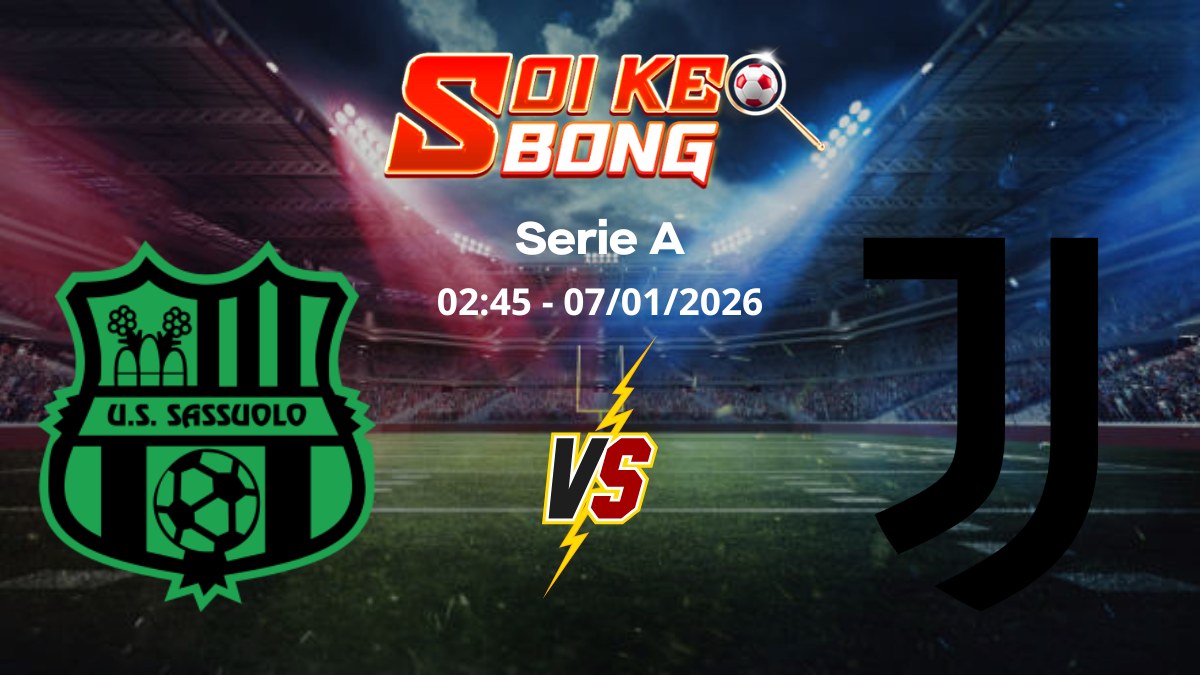 Soi kèo Sassuolo vs Juventus