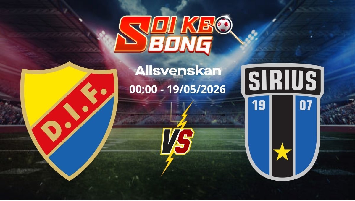 Soi kèo Djurgardens vs Sirius ngày 19/05 | Allsvenskan