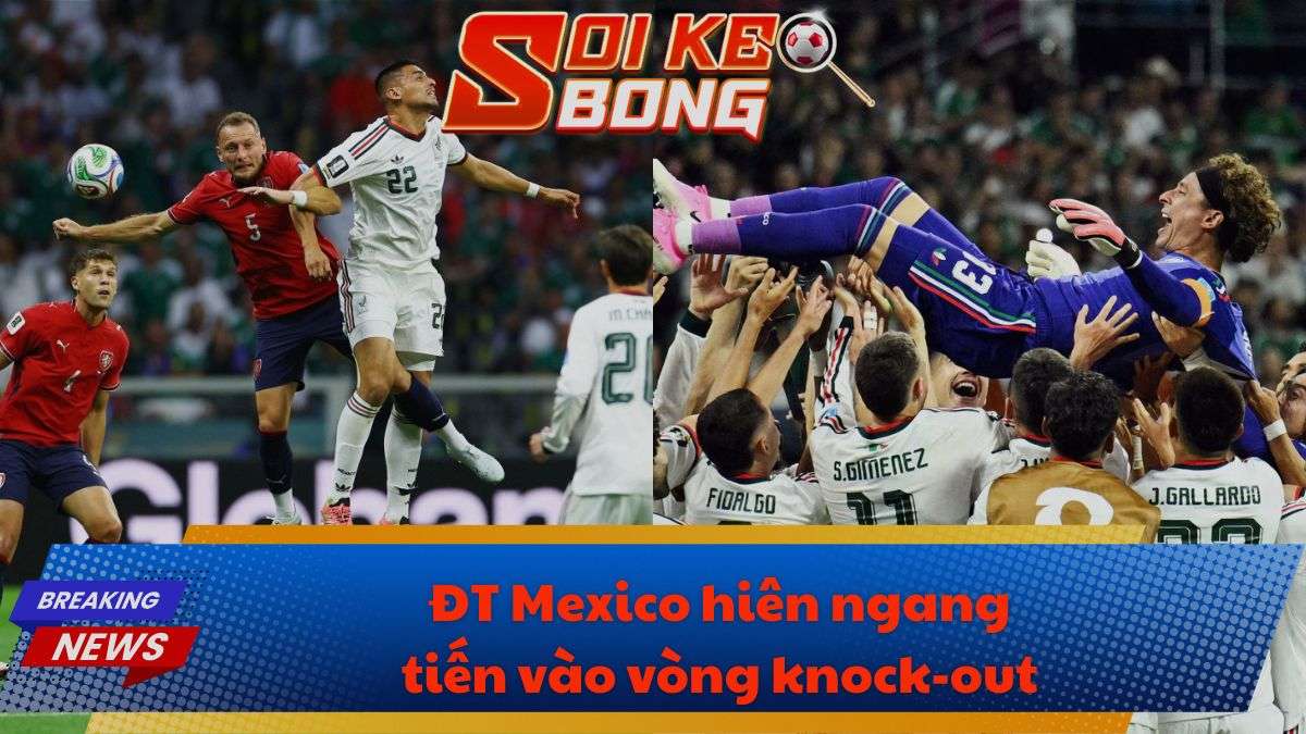 ĐT Mexico hiên ngang tiến vào vòng knock-out