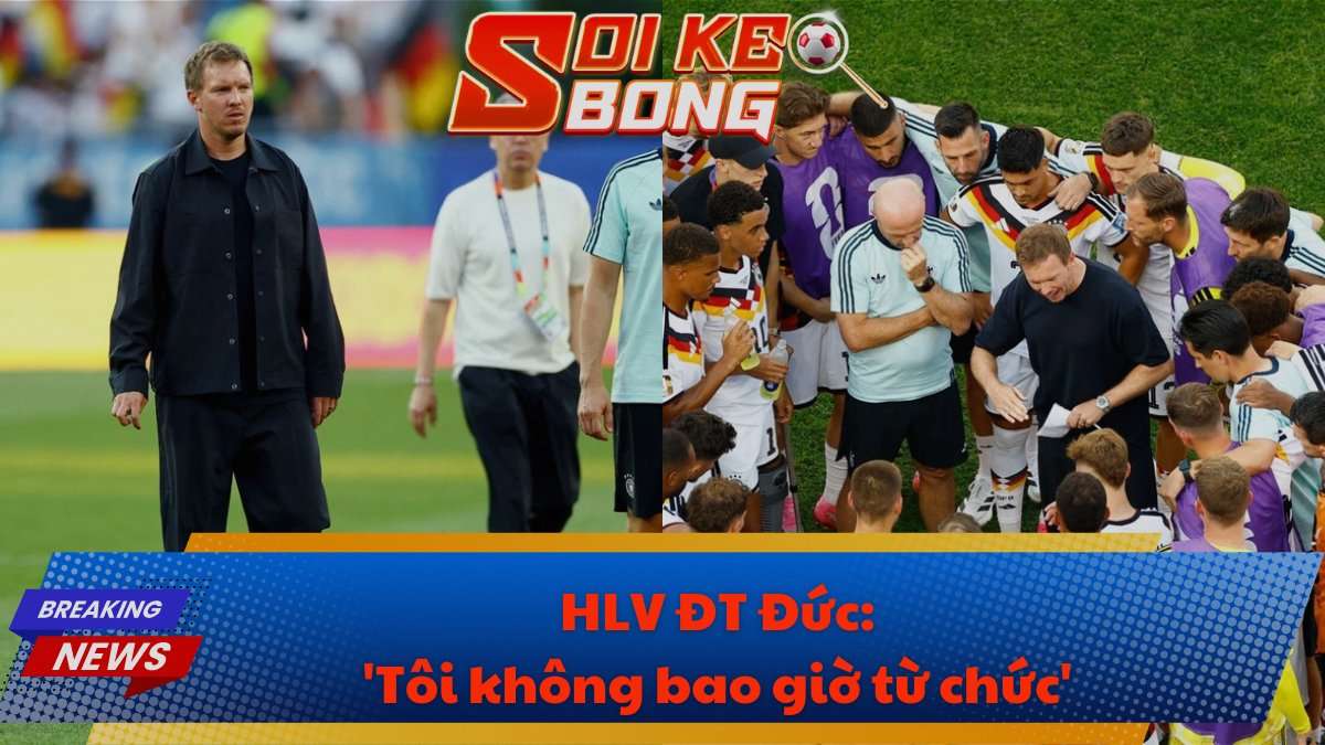 HLV ĐT Đức: 'Tôi không bao giờ từ chức'
