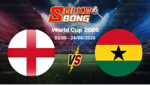 Soi kèo Anh vs Ghana ngày 24/06 | World Cup 2026